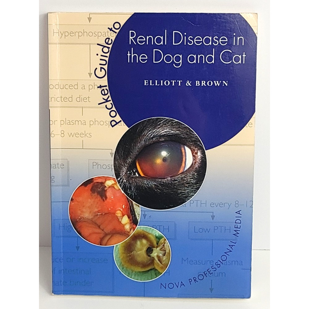 Pocket Guide to Renal Disease in the Dog and Cat by Elliott & Brown Nova Pro